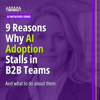 AI adoption stalling? 9 reasons B2B marketing teams get stuck and how to fix them