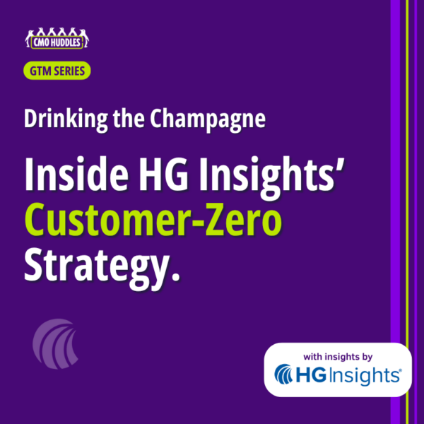 HG Insights customer-zero strategy: how B2B CMOs can use account intelligence to align GTM teams